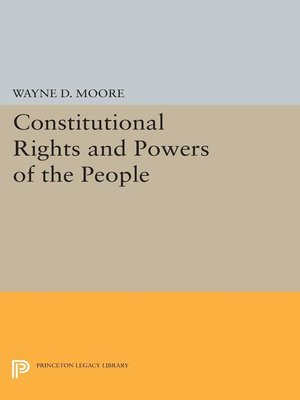 cover image of Constitutional Rights and Powers of the People